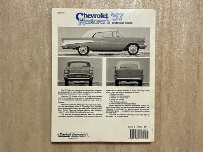 Chevrolet 57 Restorers Technical Guide by Nelson Aregood