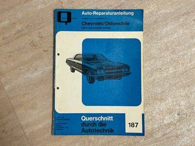 Chevrolet / Oldsmobile 6- und 8-Zylinder Reparaturanleitung Bucheli 187 mit 108 Seiten.