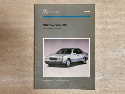 Werkstatthandbuch Mercedes E-Klasse PKW-Typenreihe W 210 Einfuehrungsschrift in den Kundenservice von Mercedes-Benz