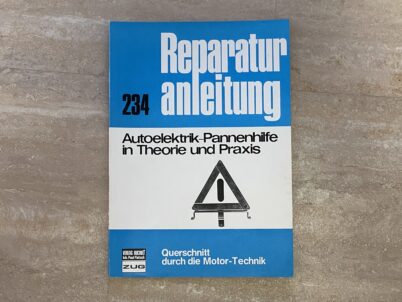 Autoelektrik-Pannenhilfe in Theorie und Praxis, ein Buch der Reihe Reparaturanleitung vom Bucheli Verlag Nr. 234