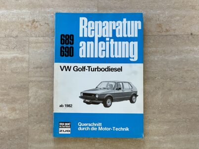 VW Golf I Turbodiesel Reparaturanleitung Bucheli 689 690, ab 1982